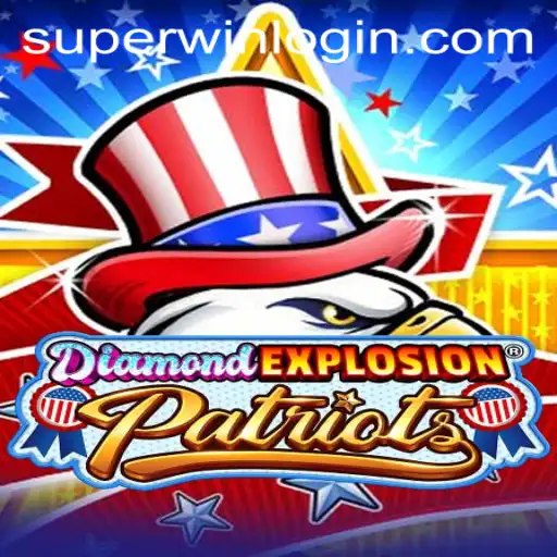 Discover the Thrilling World of DiamondExplosionPatriots and Achieve a Superwin