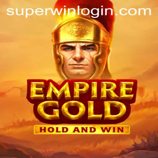 EmpireGold: Master the Rules to Achieve a Superwin
